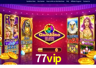 77vip São Paulo - All Bonuses